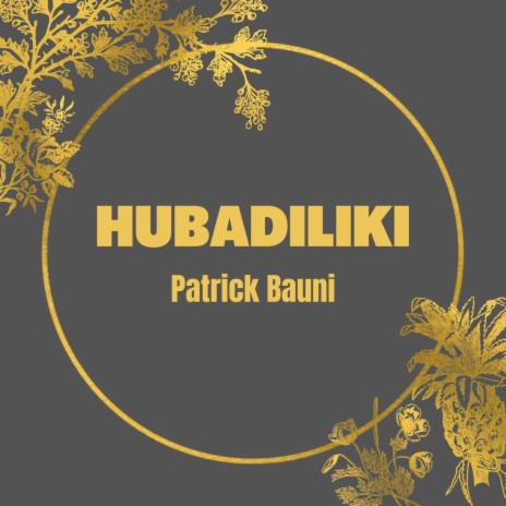 Hubadiliki | Boomplay Music