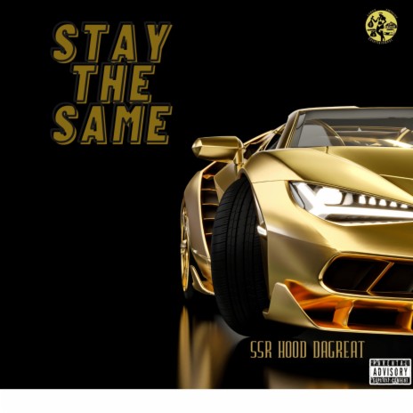 STAY THE SAME | Boomplay Music