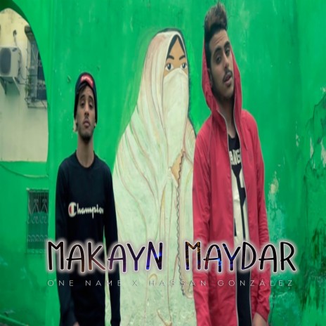 Makayn Maydar (feat. Hassan González) | Boomplay Music