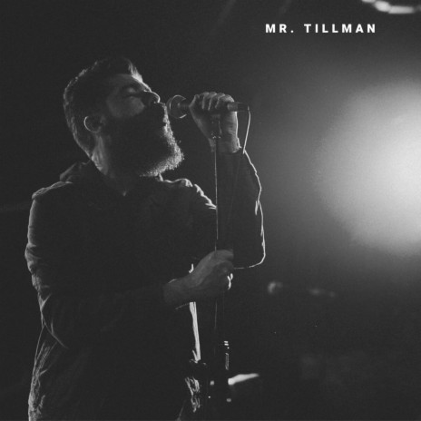 mr. tillman | Boomplay Music