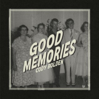 Good Memories lyrics | Boomplay Music