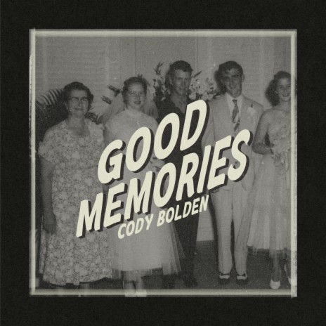 Good Memories | Boomplay Music