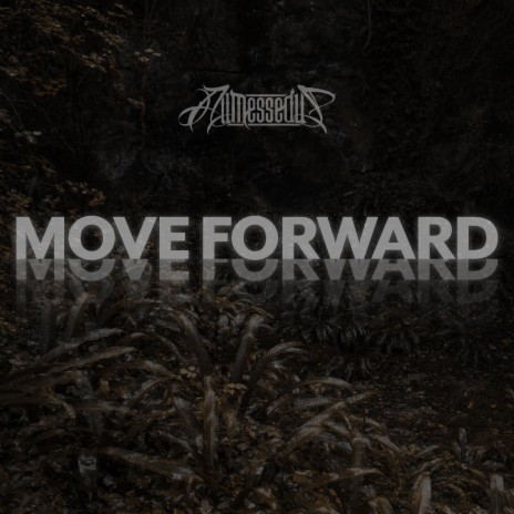 Move Forward | Boomplay Music