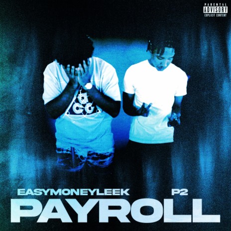 PAYROLL ft. P2 | Boomplay Music