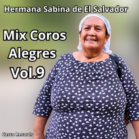Mix Coros Alegres Vol.9 | Boomplay Music
