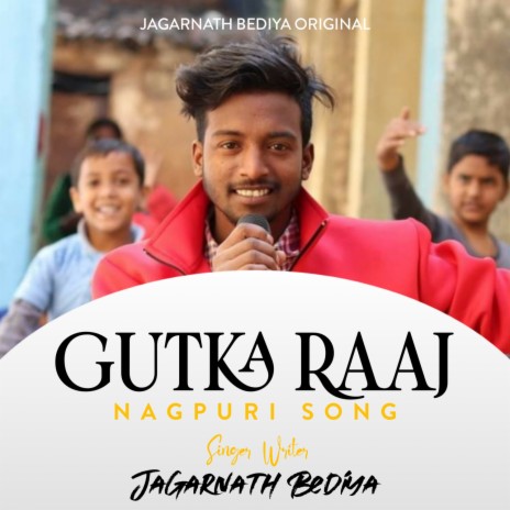 Gutka Raaj New Nagpuri Song | Boomplay Music
