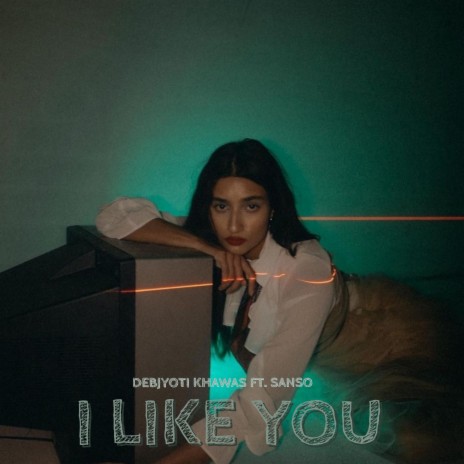 I Like You ft. Sanso | Boomplay Music