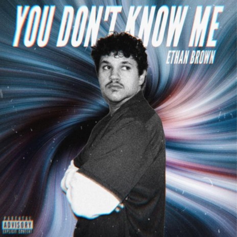 You Don't Know Me | Boomplay Music