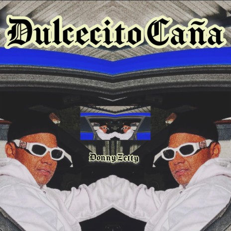Dulcecito Caña | Boomplay Music