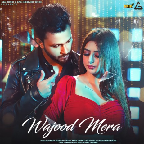 Wajood Mera ft. Monis Khan & Ankita Dave | Boomplay Music