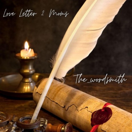 Love Letter 2 Moms | Boomplay Music