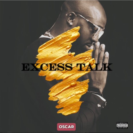 Excess Talk | Boomplay Music