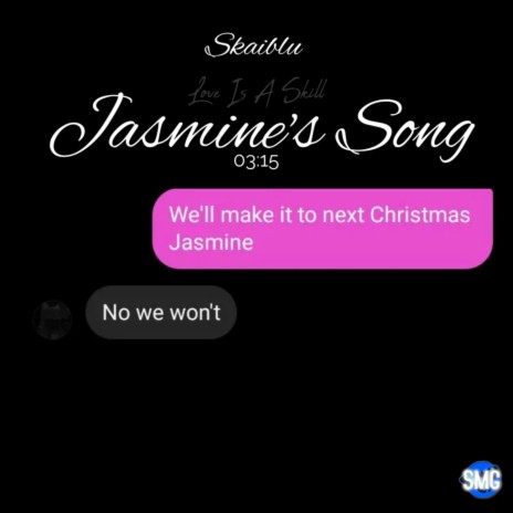 Jasmine's Song (Love Is A Skill)