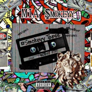MIA Smokeyy: Smokeyy Tapee