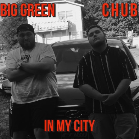 In My City ft. Chub | Boomplay Music