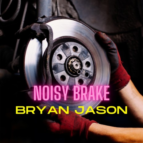 Noisy Brake | Boomplay Music