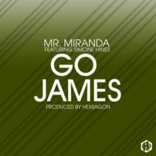 Go James (feat. Mr Miranda & Simone Hines)