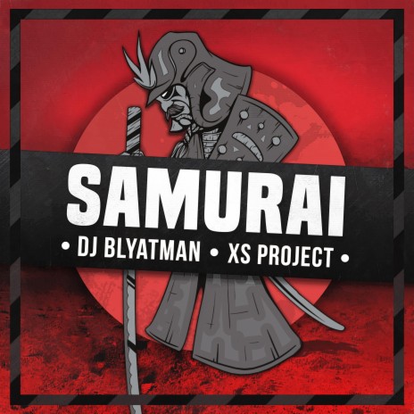 Samurai ft. XS Project | Boomplay Music