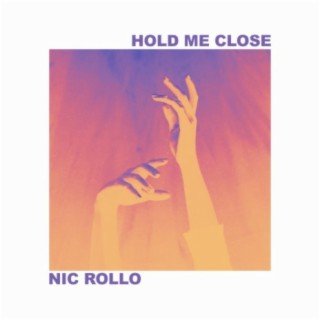 Hold Me Close