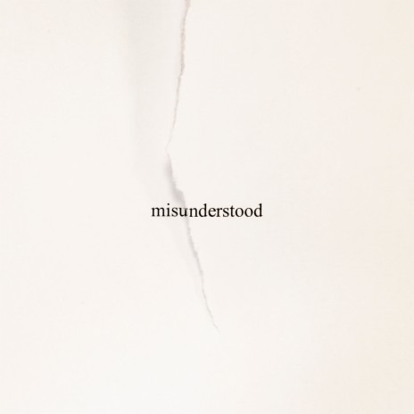 Misunderstood | Boomplay Music