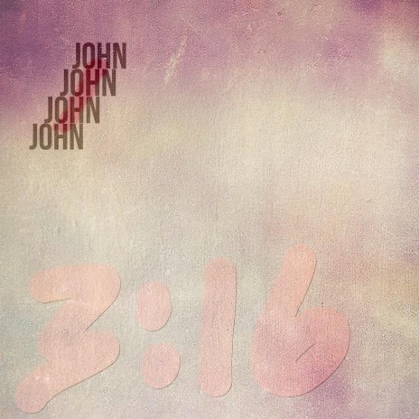 John 3:16 | Boomplay Music