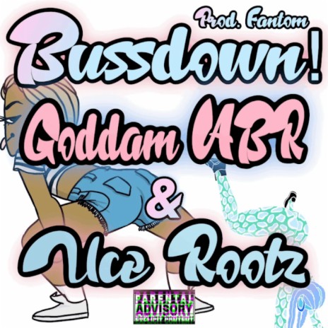 Bussdown! (feat. Uce Rootz) | Boomplay Music