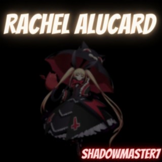 Rachel Alucard