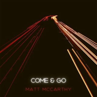 Come & Go lyrics | Boomplay Music