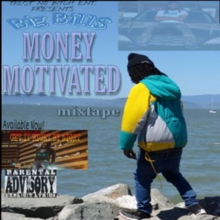 Money Motivated Mixtape