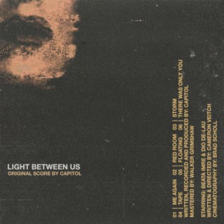 Light Between Us (Extended Short Film Soundtrack)
