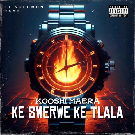 Ke Swerwe Ke Tlala ft. SOLOMON RAMS | Boomplay Music