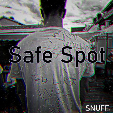 Safe Spot | Boomplay Music