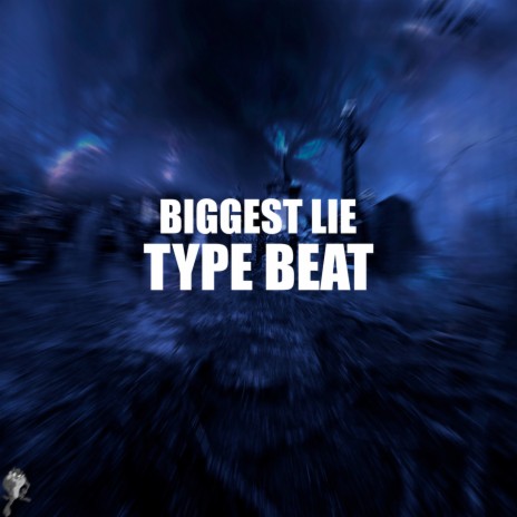 BIGGEST LIE | Boomplay Music