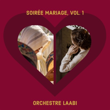 Soirée mariage, Vol. 1 (FULL ALBUM MIX) | Boomplay Music