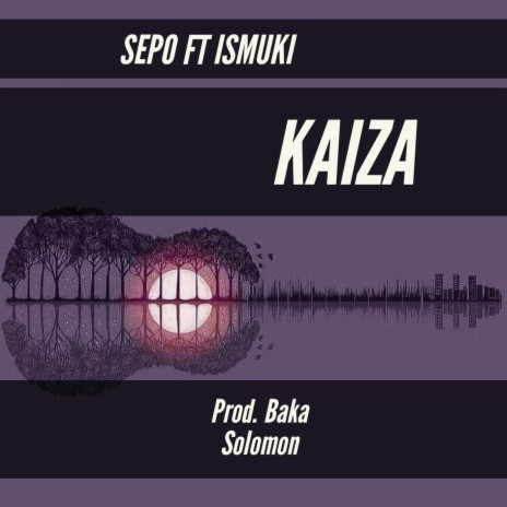 Kaiza ft. Ismuki | Boomplay Music