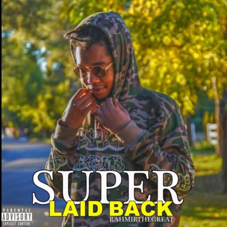 Super Laid Back | Boomplay Music