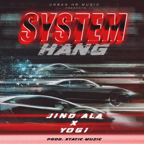 System Hang ft. Yogi | Boomplay Music