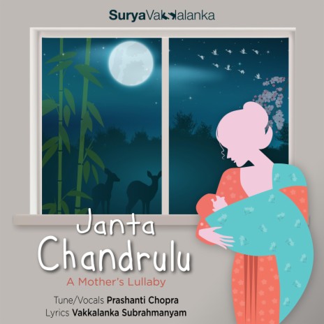 Janta Chandrulu (A Mother's Lullaby) [feat. Prashanti Chopra] | Boomplay Music