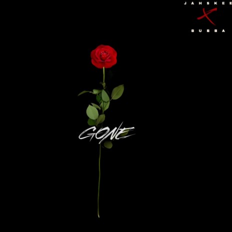 GONE ft. Bubba | Boomplay Music