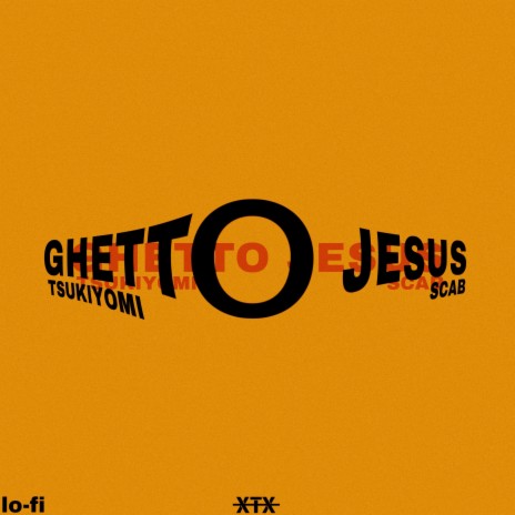 ghetto jesus | Boomplay Music