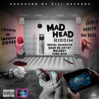 Born Fully Dunce (Mad Head Riddim)