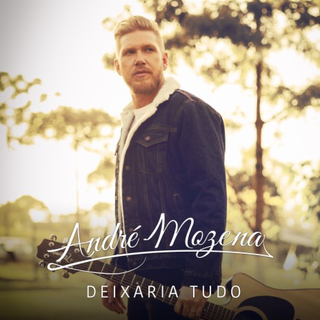 Deixaria Tudo | Boomplay Music