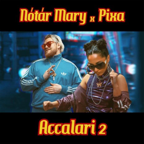 Accalari 2 ft. Pixa | Boomplay Music