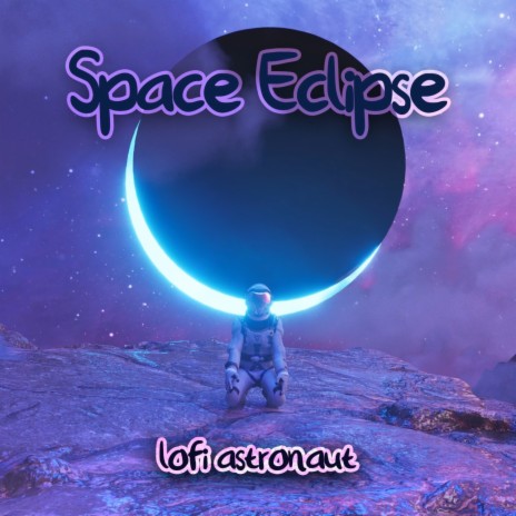 Space Eclipse | Boomplay Music