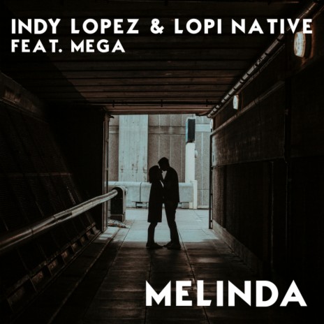 Melinda (Mr. Lopez Remix) ft. Lopi Native & Mega