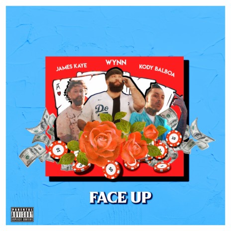 Face Up (feat. James Kaye & Kody Balboa)