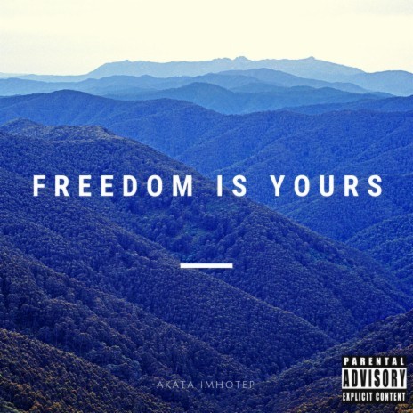 Freedom is yours | Boomplay Music