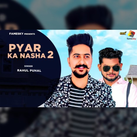 Pyar Ka Nasha 2 | Boomplay Music