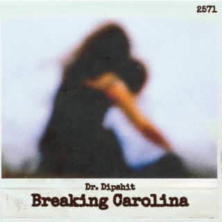 Breaking Carolina lyrics | Boomplay Music