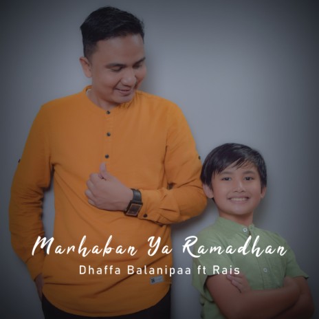 Marhaban Ya Ramadhan ft. Rais